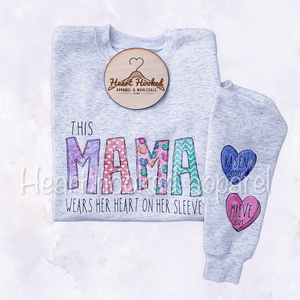 Valentine - This Mama Wears Her Heart On Her Sleeve (Title Can Be Changed)