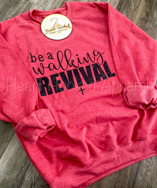 Be A Walking Revival