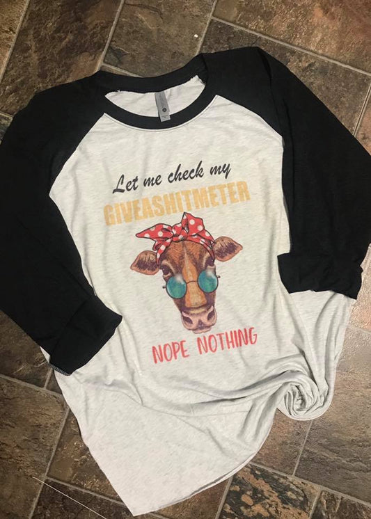Let Me Check My Give A Shit Meter Raglan *Sublimated*