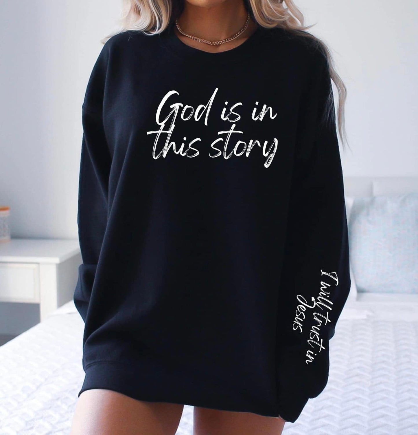 God Is In This Story With Sleeve Design