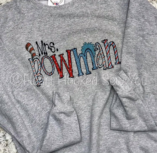 Custom Dr Seuss Teacher Sweatshirt