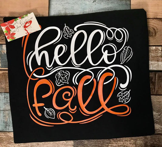Hello Fall - Short Sleeved, Long Sleeved And Sweatshirts Available -