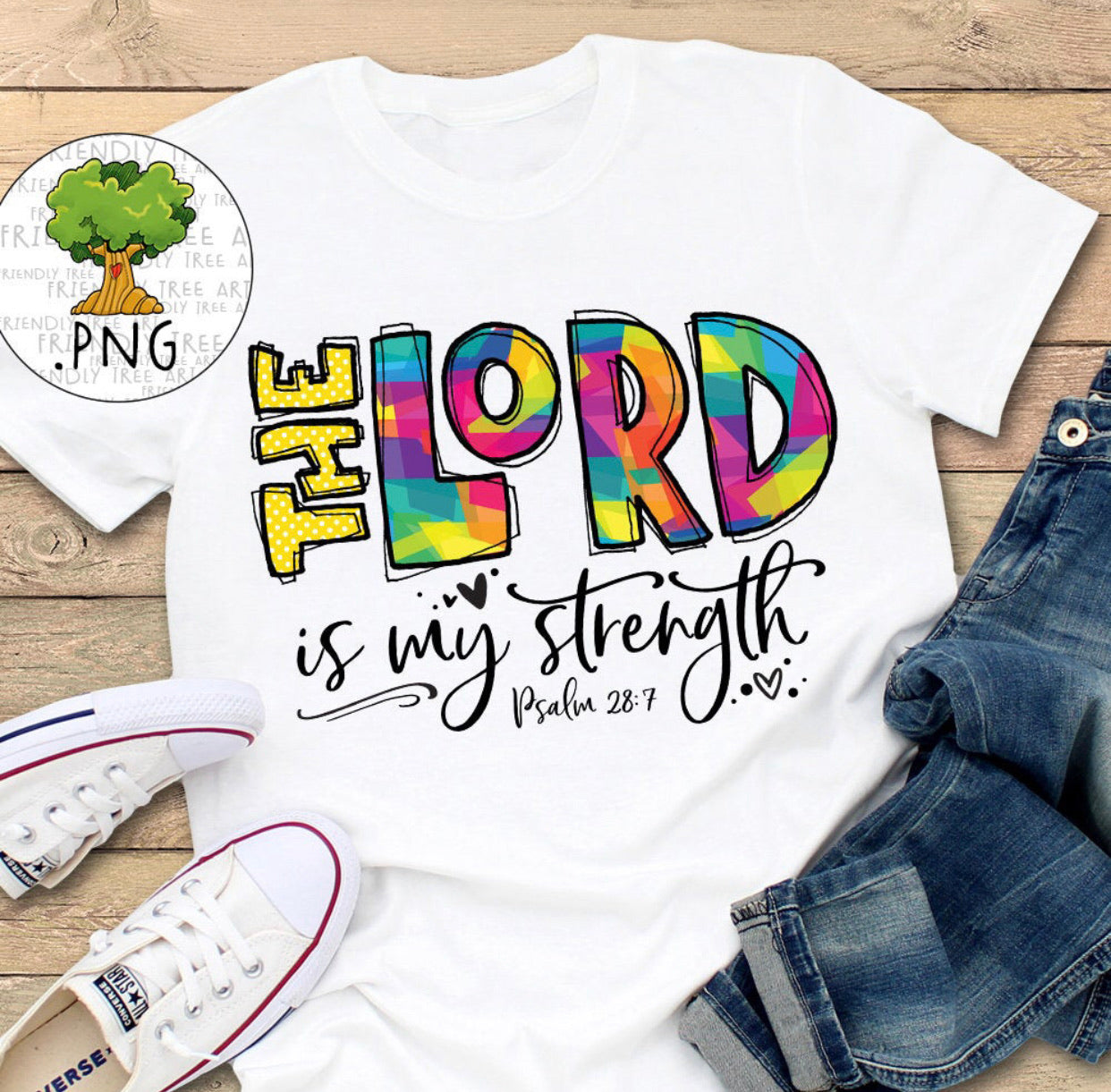 The Lord Is My Strength *Psalms 28:7*