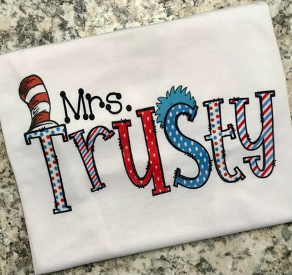 Custom Dr Seuss Teacher Tee